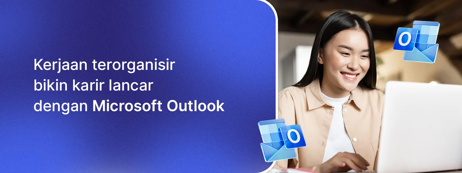 Manajemen Pekerjaanmu dengan Microsoft Outlook